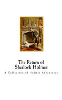 Return of Sherlock Holmes: A Collection of Holmes Adventures