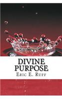Divine Purpose