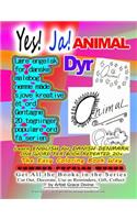 Yes! Ja! ANIMAL LEARN ENGLISH FOR DANISH DENMARK ONE WORD PER BOOK REPEATED 20x The Easy Coloring Book Way