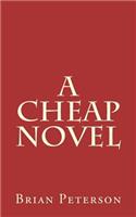 A Cheap Novel