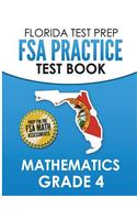 FLORIDA TEST PREP FSA Practice Test Book Mathematics Grade 4