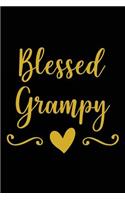 Blessed Grampy: Motivational Quote - Cute 120 Page 6" X 9" Wide Ruled Notebook, Journal