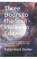 Three Doors to the Soul - Platinum Edition