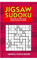 Jigsaw Sudoku: 250 Hard to Very Hard Jigsaw Sudoku Puzzles
