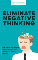 Eliminate Negative Thinking