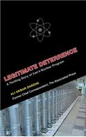 Legitimate Deterrence: A Thrilling Story of Iran's Nuclear Program, Volume 2