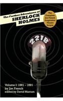 Further Adventures of Sherlock Holmes: Part 1 - 1881-1891