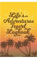 Life's Adventures Travel Log Book