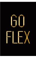 Go Flex: Elegant Gold & Black Notebook Show the World How Chill You Are! Stylish Luxury Journal(60 Luxury Notebooks)