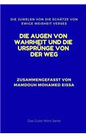 Augen Von Wahrheit Und Die Ursprünge Von Der Weg