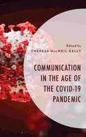 Communication in the Age of the Covid-19 Pandemic