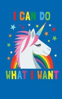I Can Do What I Want: Notebook to Write in for Men & Women, 100 Blank Ruled Lined Pages Journal, 6x9 Unique Humor Diary, Composition Book with Funny/Sarcastic Quote Cover