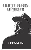 Thirty Pieces of Silver