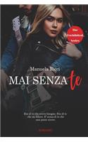 Mai Senza Te