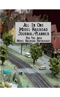 All in One Model Railroad Journal/Planner: For the Avid Model Railroad Enthusiast, B&w Interior, Houses and Train Crossing