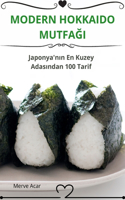 Modern Hokkaido MutfaĞi