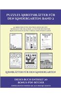 Lernblätter für den Kindergarten (Puzzles Arbeitsblätter für den Kindergarten: Band 2): 50 Arbeitsblätter. Der Preis dieses Buches beinhaltet die Erlaubnis, 20 weitere Bücher der Reihe kostenlos im PDF-Format herunterzuladen(2 Lernblätter Für Den Kindergarten)
