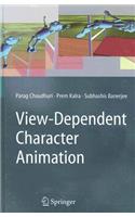 View-Dependent Character Animation