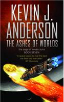 The Ashes of Worlds: (THE SAGA OF THE SEVEN SUNS)