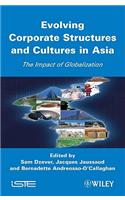 Evolving Corporate Structures and Cultures in Asia