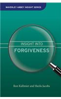 Insight into Forgiveness
