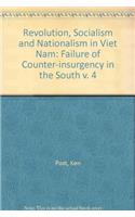 Revolution, Socialism and Nationalism in Viet Nam: Failure of Counter-insurgency in the South v. 4: 004
