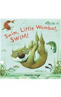 Swim, Little Wombat, Swim! Board Book