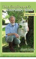 The Goatkeeper's Veterinary Book 4th Edition