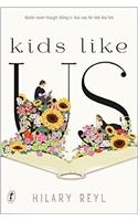 Kids Like Us