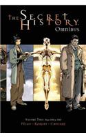 The Secret History Omnibus Volume 2
