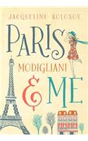 Paris, Modigliani & Me