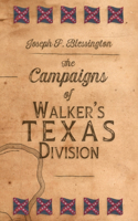 Campaigns of Walker's Texas Division