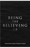 Being the Believing 2. 0