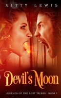 Devil's Moon: (3 Legends of the Lost Tribes)