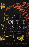 Out of the Cocoon