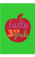 Hello Third Grade: Back to School Notebook or Journal for Kids: Perfect Gift or School Memory Book/Keepsake Record or Planner(5 Notebooks for School)