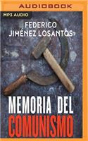 Memoria del Comunismo (Narración En Castellano)
