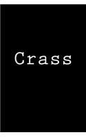 Crass: Journal / Notebook 150 lined pages 6 x 9 softcover