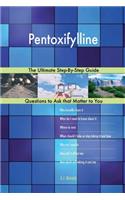 Pentoxifylline; The Ultimate Step-By-Step Guide