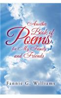 Another Book of Poems for My Family and Friends