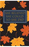 She Believed She Could So She Did