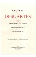 Rene Descartes: Iuvres Completes I Correspondance. Avril 1622-Fevrier 1638