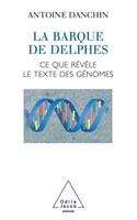 Delphic Boat: What Genomes Tell Us / La Barque de Delphes: Ce que révèle le texte des génomes
