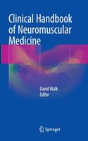 Clinical Handbook of Neuromuscular Medicine
