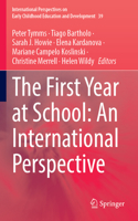First Year at School: An International Perspective