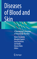 Diseases of Blood and Skin