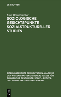 Soziologische Gesichtspunkte Sozialstruktureller Studien