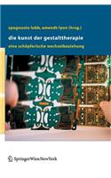 Die Kunst Der Gestalttherapie: Eine Schöpferische Wechselbeziehung