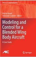 Modeling and Control for a Blended Wing Body Aircraft