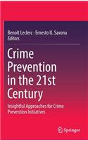 Crime Prevention in the 21st Century